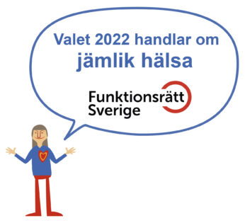 Figur står utanför en pratbubbla med texten "Valet 2022 handlar om jämlik hälsa"