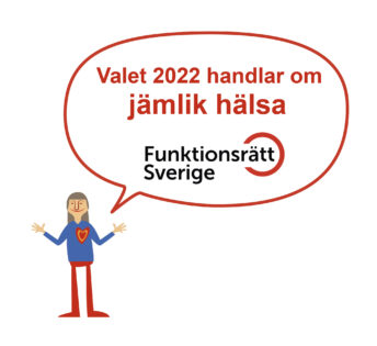 Vallogga från Funktionsrätt Sverige med texten "Valet handlar om jämlik hälsa"